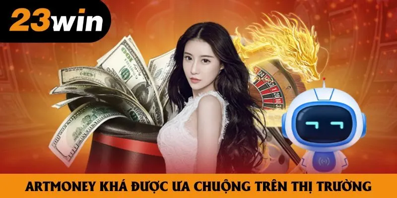 Artmoney khá được ưa chuộng trên thị trường Artmoney khá được ưa chuộng trên thị trường